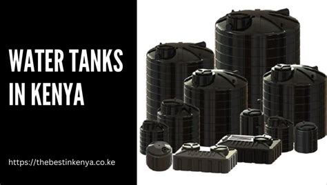 Best Water Tank in Kenya .